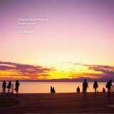 DJ Koudai ��Freedom Sunset presents- Sunset Lounge�١ڥ᡼����OK��